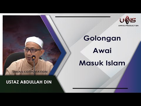 Golongan Assabiqunal Awwalun | Ustaz Abdullah Din