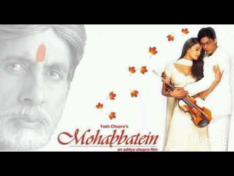 Zinda Rehti Hai Unki Mohabbatein || mohabbatein Movie || Udit Narayan & Lata Mangeshkar ||