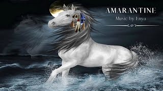 &#39;AMARANTINE&#39; music by Enya (with lyrics) HD