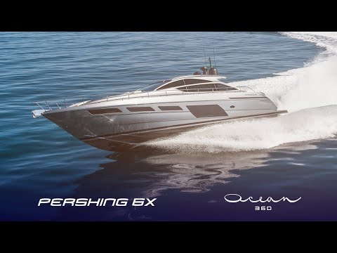 Pershing 6X | Ocean 360