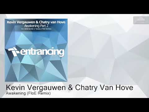 ENTRM106 Kevin Vergauwen & Chatry Van Hove - Awakening (FloE Remix) [Progressive Trance]
