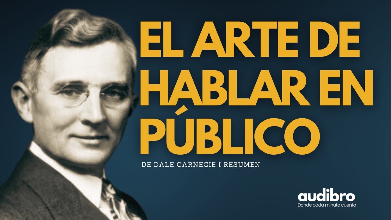 El arte de hablar en público de Dale Carnegie I Resumen
