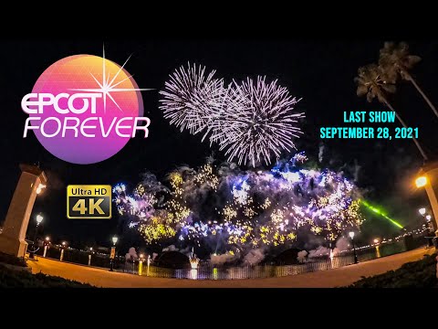 The Very Last EPCOT Forever Fireworks Full Show 4K Walt Disney World 2021 09 28