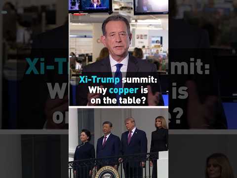 Why copper and rare earths matter in the Xi-Trump summit