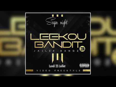 Jailer Bangz - Leekou Bandit 3