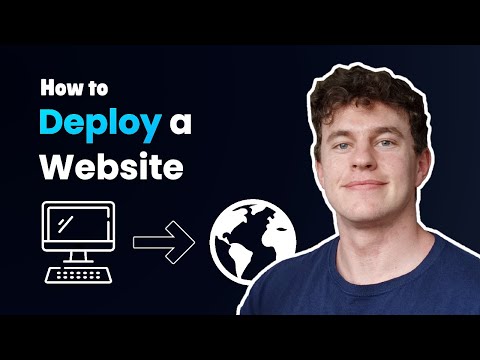 How To Deploy a Website (to the internet)