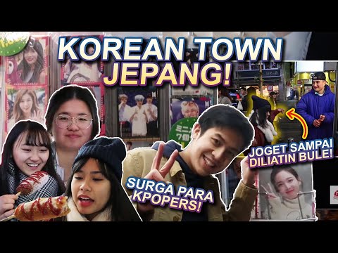 ADA SURGA KPOPERS & KOREA TOWN DI JEPANG?! KAYAK GIMANA YA?