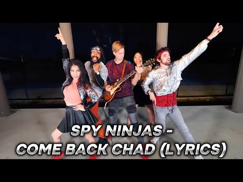 Spy Ninjas - Come Back Chad (Lyrics)