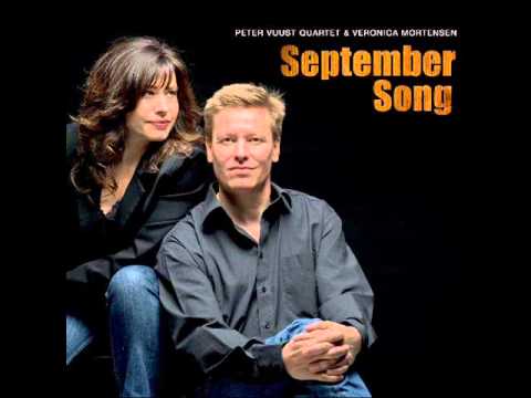 Peter Vuust Quartet & Veronica Mortensen - September Song