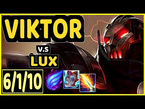 VIKTOR vs LUX - 6/1/10 KDA MID GAMEPLAY - NA Ranked DIAMOND