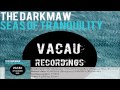 The Darkmaw - Seas of Tranqulity (Preview) [OUT ...