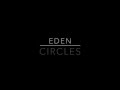 EDEN  - circles Lyrics