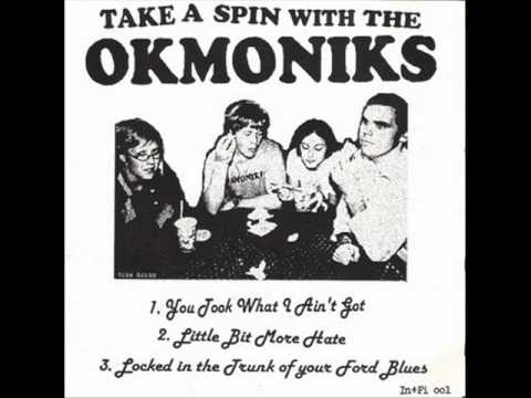 The Okmoniks - You Took What I Ain't Got