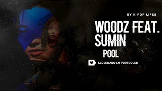 WOODZ - Pool Legendado [MV NA DESCRIÇÃO]