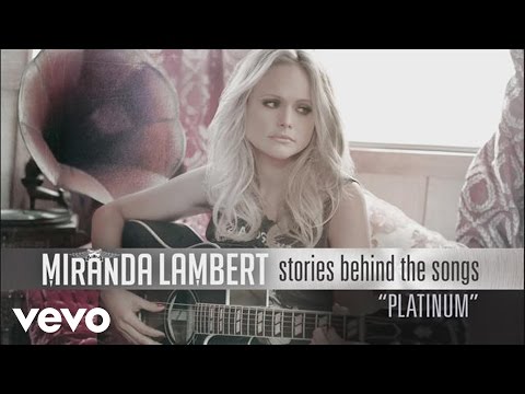 Miranda Lambert - Stories Behind the Songs - Platinum