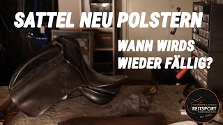 Sattel neu Polstern - wann wirds wieder fällig? | Reitsport-Rheinmain