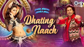 Dhating Naach - Phata Poster Nikhla Hero I Shahid & Nargis | Nakash Aziz, Neha Kakkad | Pritam