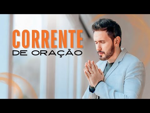 PODEROSA CORRENTE DE ORAÇÃO - TONY ALLYSSON