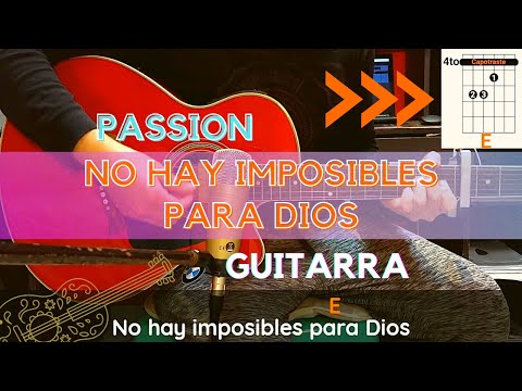 No Hay Imposible Para Dios - Passion
