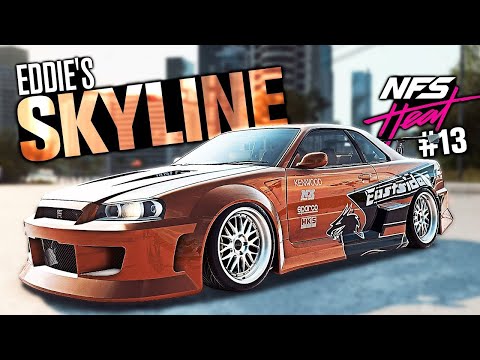 NEED FOR SPEED HEAT - UNLOCKING EDDIE'S SKYLINE R34!