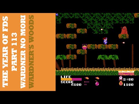The Year of FDS - Part 113 - Wardner no Mori/Wardner's Woods (ワードナの森)