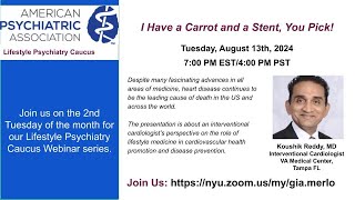Koushik Reddy, MD 08/13/24: I Have a Carrot and a Stent, You Pick!