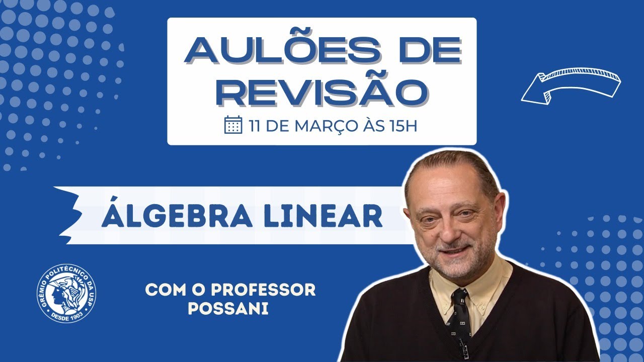 Revisão de Álgebra Linear 1 - Prof. Possani