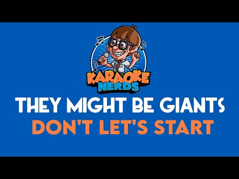 They Might Be Giants - Don't Let's Start (Karaoke)