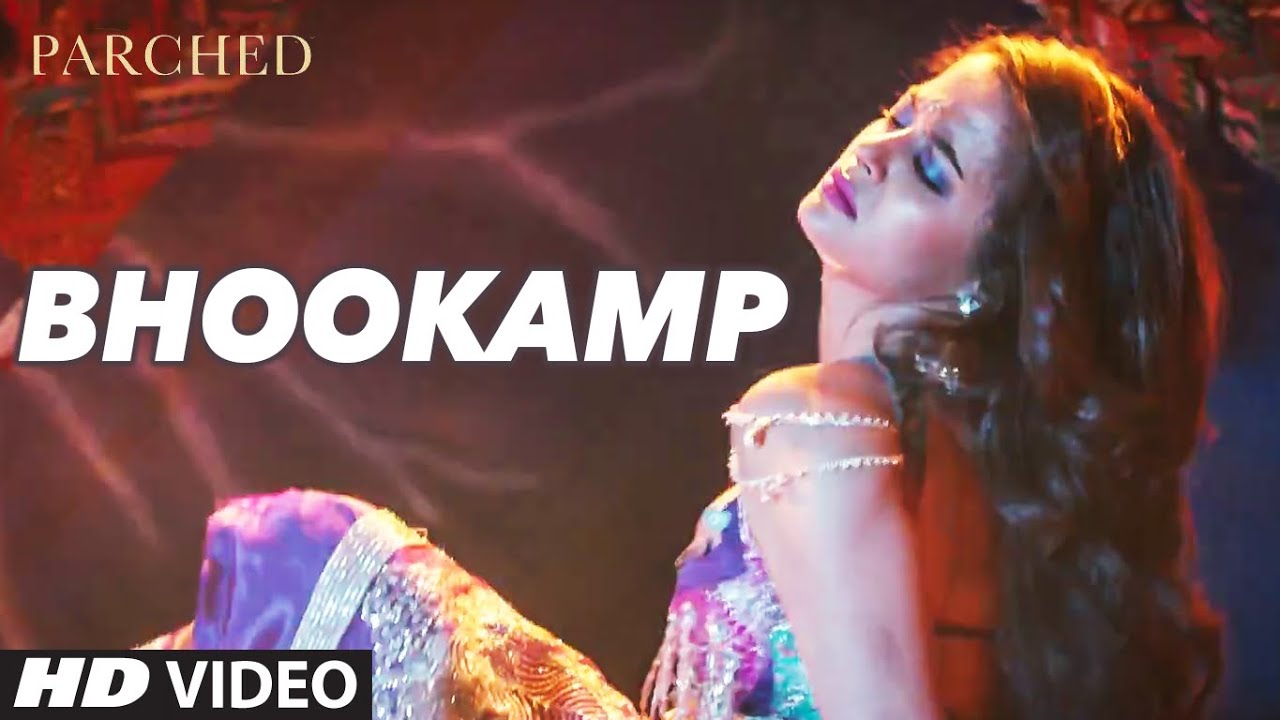 Bhookamp Lyrics | Parched | Alam Gir Khan, Swanand Kirkire, Kalpana Patowary | Hitesh Sonik