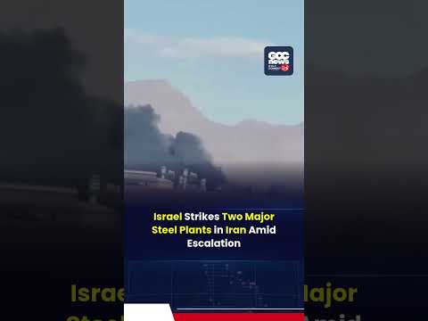 Israel Strikes Major Steel Plants in Iran | Explosion at Isfahan Mobarakeh Facility