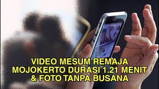 Download lagu VIRAL Video Mesum Remaja Mojokerto Durasi 1 Menit 21 Detik & Foto Tanpa Busana, Sosok Penyebarnya mp3