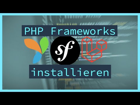 Mit PHP Framework starten, installiere Symfony, Laravel und Yii Framework | PHP Tutorial