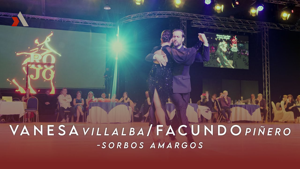 Video thumbnail for VANESA VILLALBA & FACUNDO PIÑERO - SORBOS AMARGOS - ROJO TANGO FESTIVAL