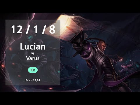 Lucian ADC vs Varus - KR Challenger Patch 13.24