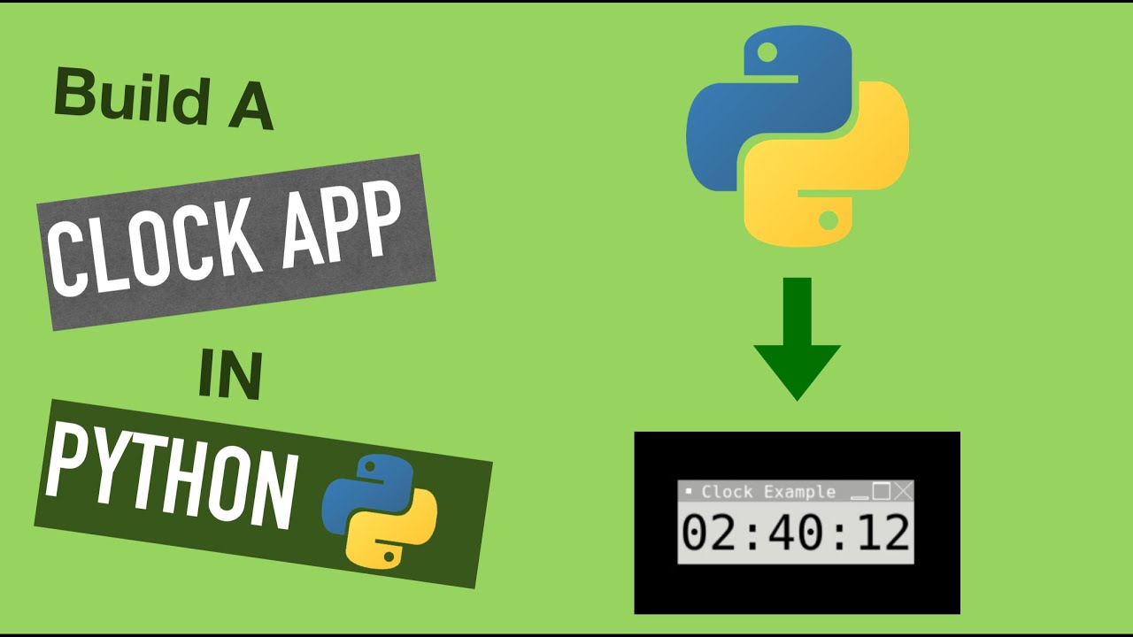 How To Build A Clock App in Python