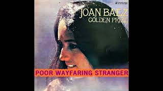 Joan Baez  -  Poor Wayfaring Stranger
