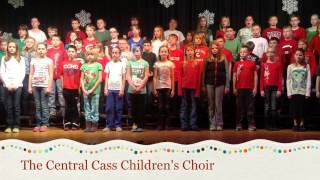 Central Cass Children's Choir - Holly and the Ivy