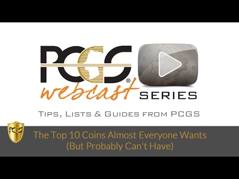 The Top 10 Coins Almost Everyone Wants (But Probably Can't Have)