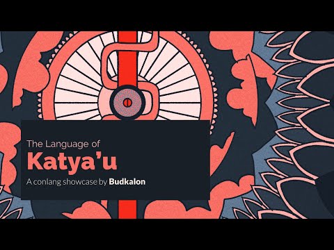 KATYA'U | CONLANG SHOWCASE [CC]