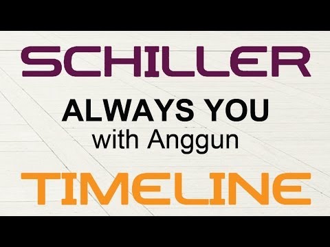 Schiller - Always You (with Anggun)