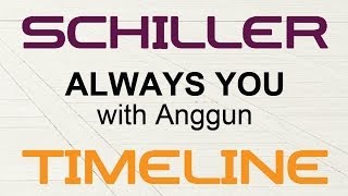 Schiller - Always You (with Anggun)