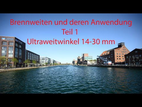 Brennweiten und deren Anwendungen Teil 1/4 Nikon 14-30 mm im Innenhafen Duisburg