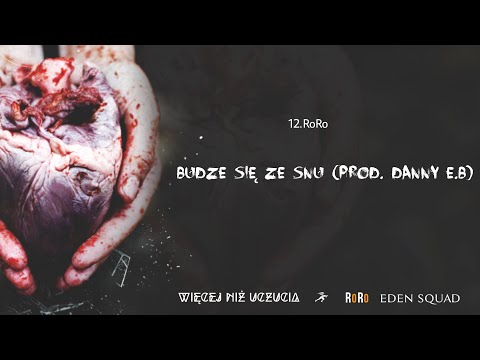 RoRo - Budzę się ze snu (prod. Danny E.B)