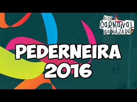 Pederneira 2016 - Carnaval da Nazaré