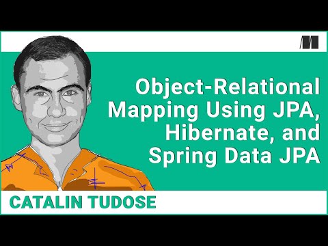 Intro to Object-Relational Mapping using JPA, Hibernate, and Spring Data JPA