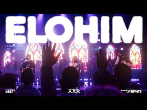 Elohim (Live) - Outbreakband, Mia Friesen