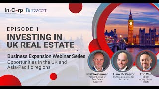 Investing in the UK Real Estate with Buzzacott and InCorp Global