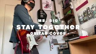 Stay Together - Mr.BIG（Guitar Cover）