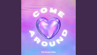 Come Around