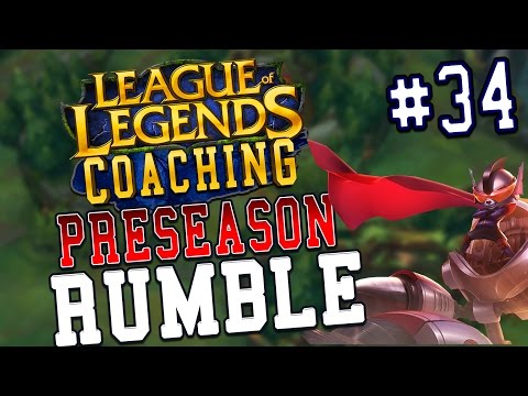 Preseason 7 LoL Coaching #34 - Rumble Top (S6 Platinum)
